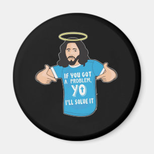 Funny Jesus Shirt Christlich Meme Yo werde ich es  Magnet