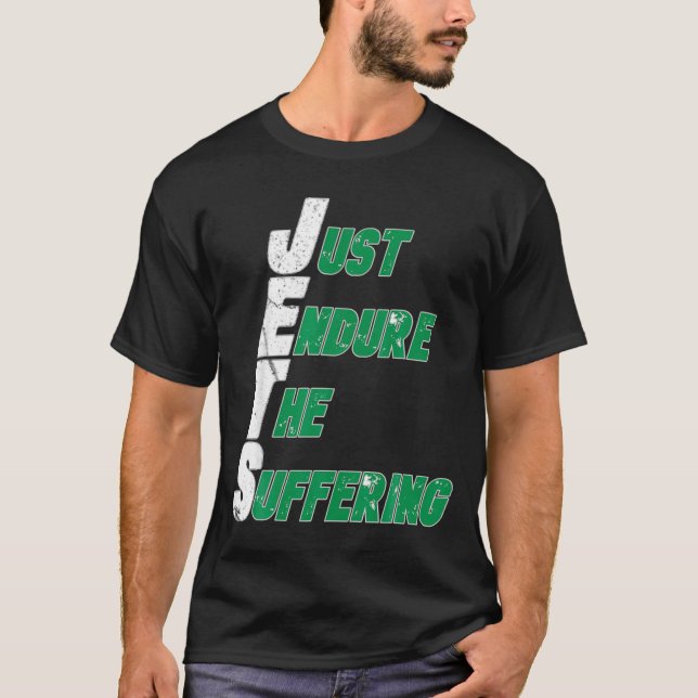 Funny Jets Just Endure The Suffering Football  T-Shirt (Vorderseite)