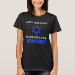 Funny Jewish Star von David Hanukkah Geschenk T-Shirt<br><div class="desc">Funny jüdischer Star von David Hanukkah Gift Shirt</div>