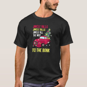 Funny Jingle Bills The Way Spaß White Xmas Tr T-Shirt
