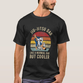 Funny Jiu-Jitsu Vater wie ein normaler Vater aber  T-Shirt