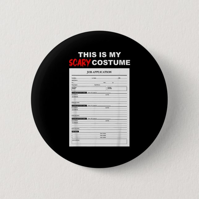 Funny Job Application Form Y Halloween Costume  Button (Vorderseite)