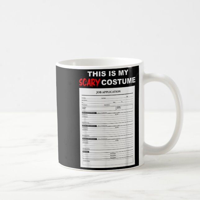 Funny Job Application Form Y Halloween Costume  Kaffeetasse (Rechts)