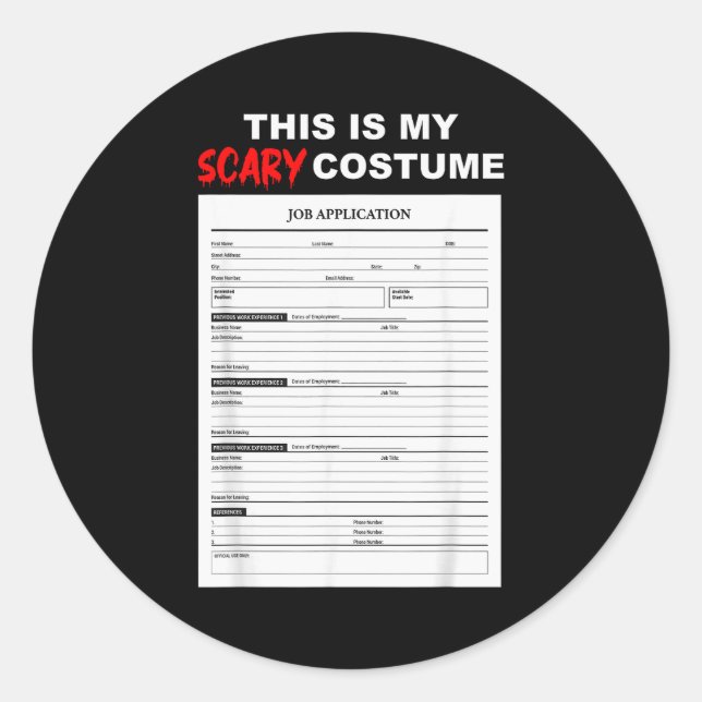 Funny Job Application Form Y Halloween Costume  Runder Aufkleber (Vorderseite)