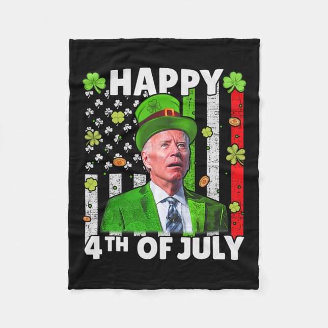 Funny Joe Biden Happy 4. Juli Verwirrte St Patr Fleecedecke (Vorderseite)