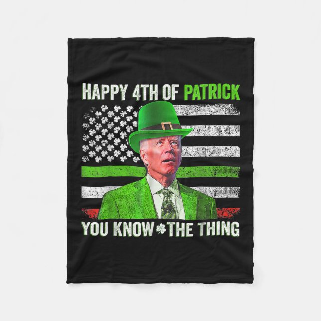 Funny Joe Biden Happy 4. Juli Verwirrte St Patr Fleecedecke (Vorderseite)