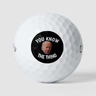 FUNNY JOE BIDEN SIE KENNEN DAS, WAS GOLFBALLS GOLFBALL