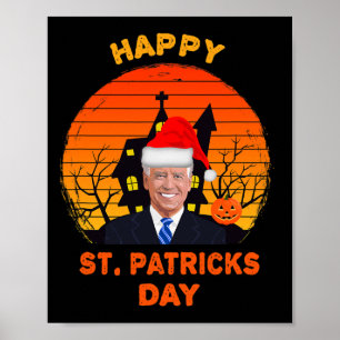 Funny Joe Biden St Patrick Christmas Joe Biden Hal Poster