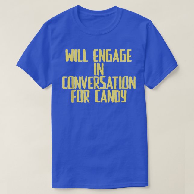 Funny Joke Sarcastic wird sich an Gesprächen F T-Shirt (Design vorne)