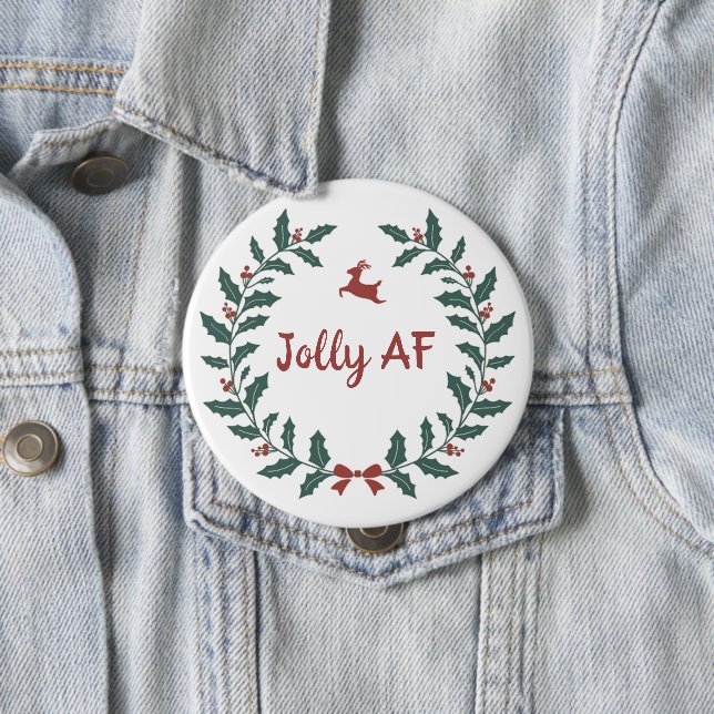 Funny Jolly AF Weihnachtsfeiertag Wreath Button (Beispiel)