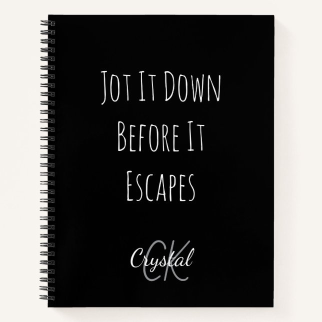 Funny Jot It Down Before It Escapes Monogram Notizbuch (Vorderseite)