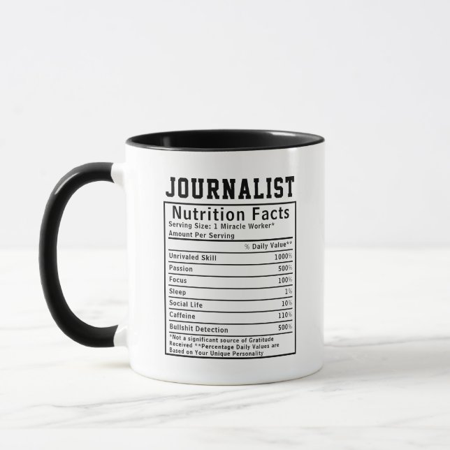 Funny Journalist Nutrition Facts Media Worker Gift Tasse (Links)