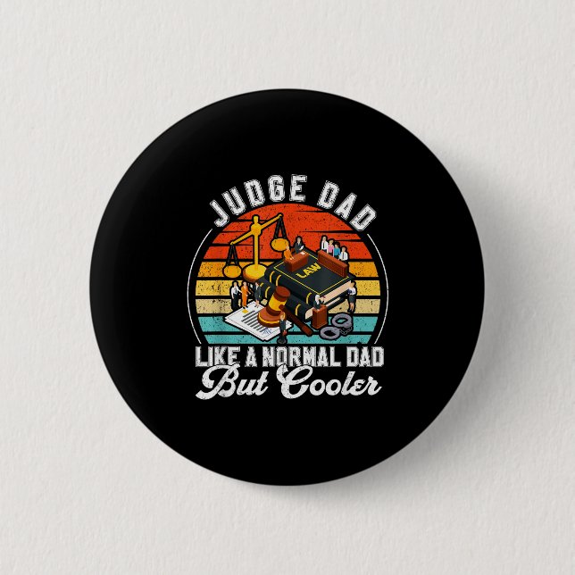 Funny Judge Gift Judge Dad Judge Top Judge Gift  Button (Vorderseite)