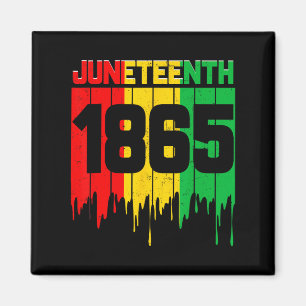 Funny Juneteenth 1865 African Men Women Boy Girl K Magnet