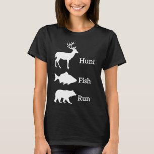 Funny Junting Hunt Fish Run Bear Gift T-Shirt