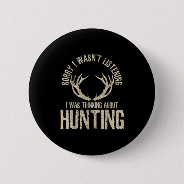Funny Junting Quote Sprichwort Deer Venison Elk Hu Button (Vorderseite)