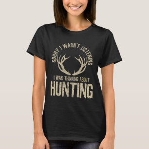 Funny Junting Quote Sprichwort Deer Venison Elk Hu T-Shirt