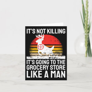 Funny Junting Sprichwort Deer Hunter I Lebensmitte Karte