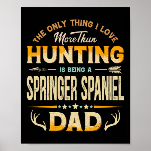 Funny Junting Vatertag - Springer Spaniel Vater Poster