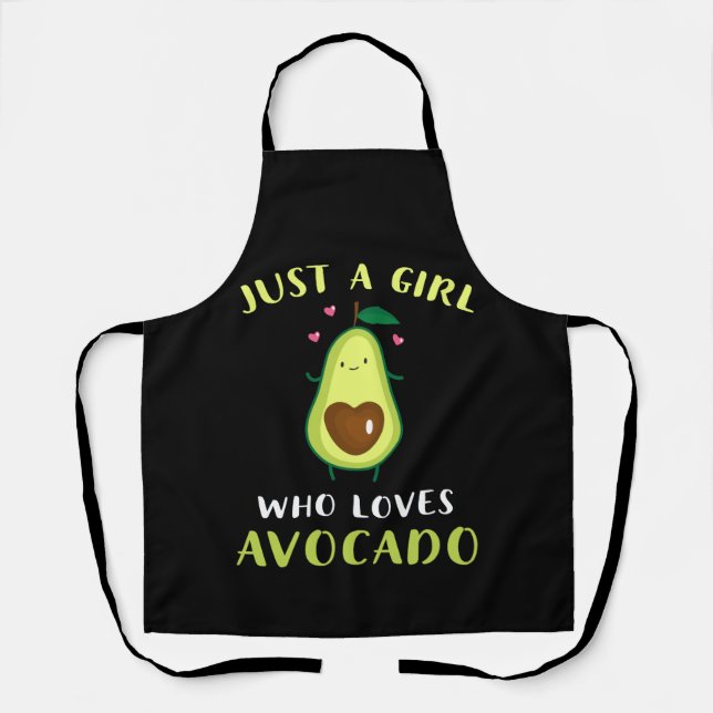 Funny Just a Girl, die Lieben Avocado Schürze (Vorderseite)