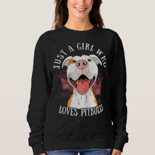 Funny Just a Girl, die Lieben Pitbuls Niedlichen H Sweatshirt