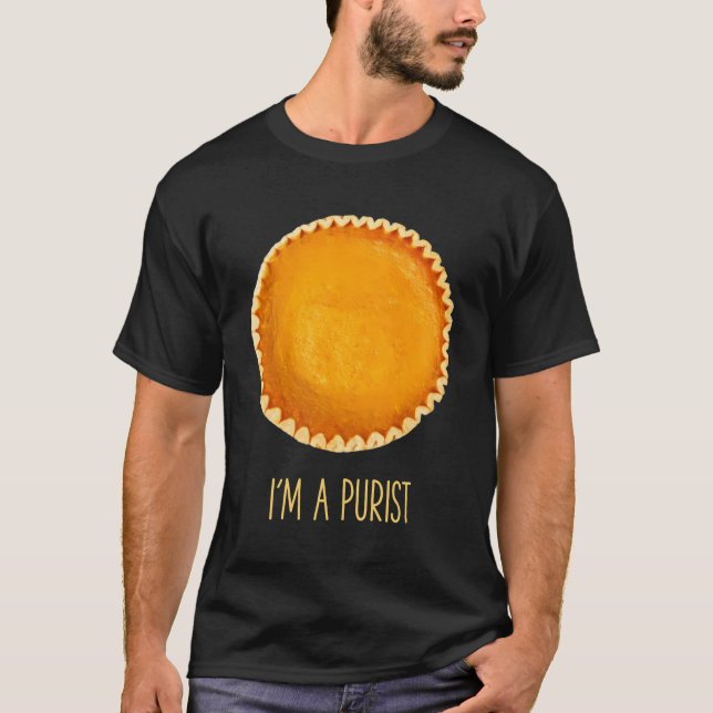 Funny Just Pumpkin Pie Nur ich bin eine puristisch T-Shirt (Vorderseite)