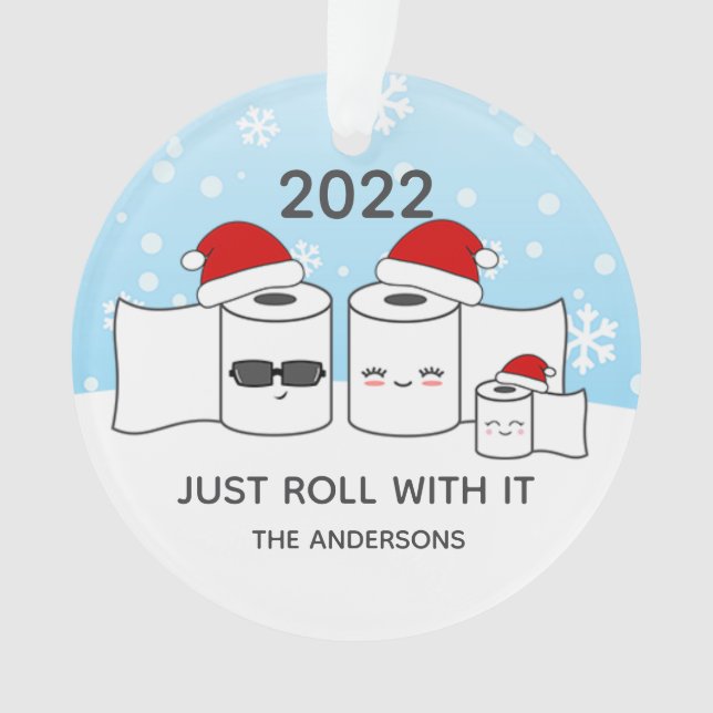 Funny Just Roll mit it Toilettenpapier Familie von Ornament (Vorderseite)