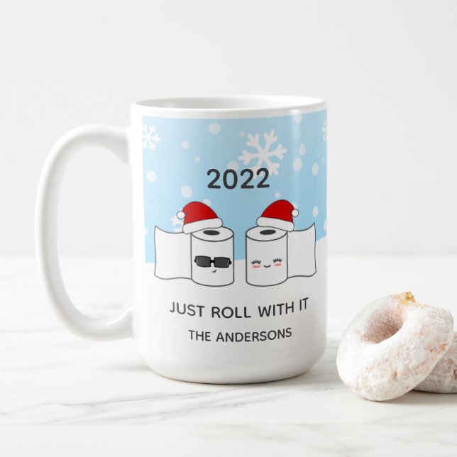 Funny Just Roll With It Toilet Paper Kaffeetasse (Mit Donut)
