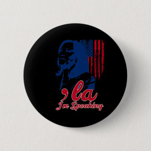 Funny Kamala Harris Comma La Im Speaking Button