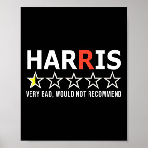 Funny Kamala Harris sehr schlecht würde nicht empf Poster