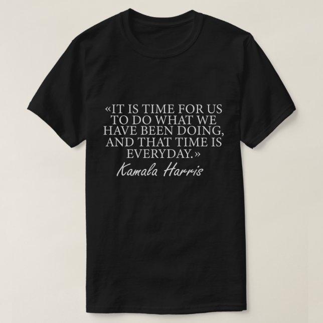 Funny Kamala Harris Zitat Republikanische Zeit ist T-Shirt (Design vorne)