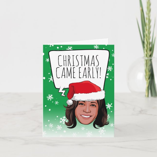 Funny Kamala Weihnachten: Weihnachten früh kommen Karte (Vorderseite)