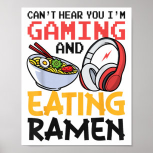 Funny kann dich nicht hören, ich spiele und esse R Poster