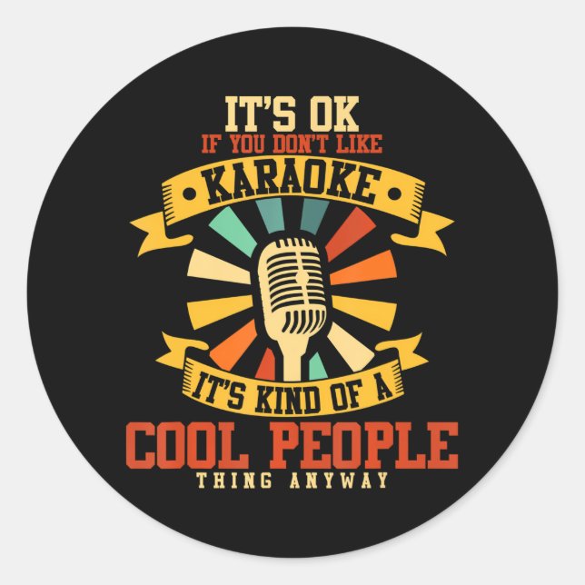 Funny Karaoke liebt es, wenn du nicht magst Runder Aufkleber (Vorderseite)