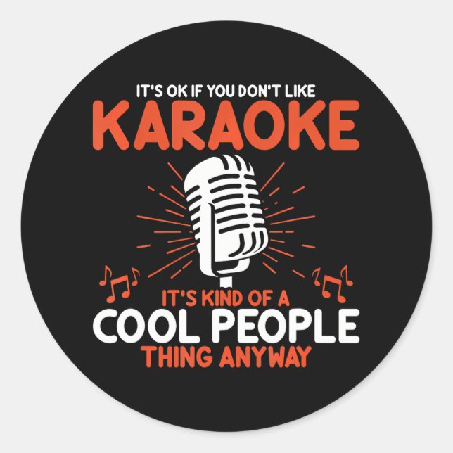 Funny Karaoke liebt es, wenn du nicht magst Runder Aufkleber (Vorderseite)