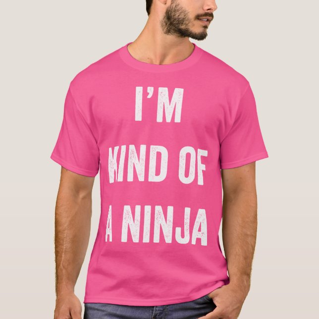 Funny Karate Design ist irgendwie ein Ninja weißes T-Shirt (Vorderseite)