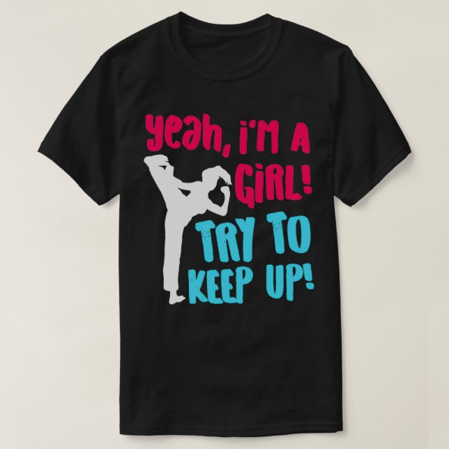 Funny Karate Design Yeah Im A Girl Karate Pink Blu T-Shirt (Design vorne)