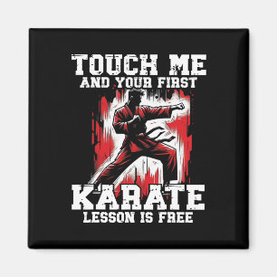 Funny Karate für Men Judo Touch Me First Karate Le Magnet