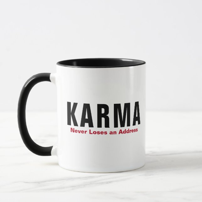 Funny Karma Mug - "Never Loses an Address" Cup (Gauche)