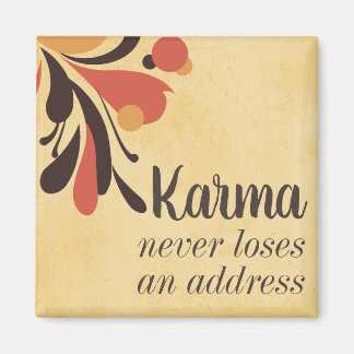 Funny Karma verliert nie ein Adressmagnet Magnet