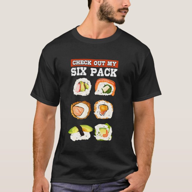 Funny Karo Out My Six Pack Japanisch Sushi Lover G T-Shirt (Vorderseite)