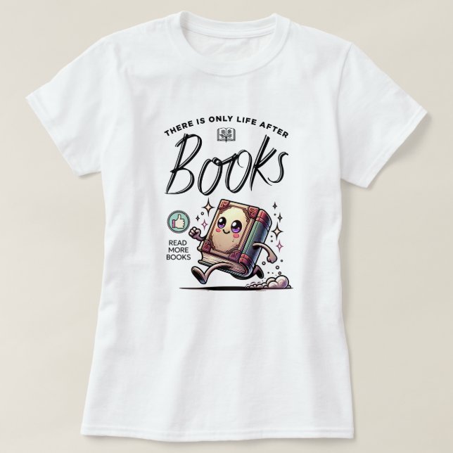Funny Kawaii Buch mit Zitat Mehr Bücher T-Shirt (Design vorne)