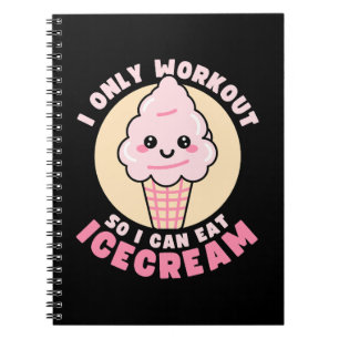 Funny Kawaii Ice Cream Workout Zitat Notizblock
