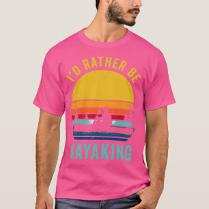 Funny Kayak Kayak Lover Gaben Kayaking Kayaking Gi T-Shirt