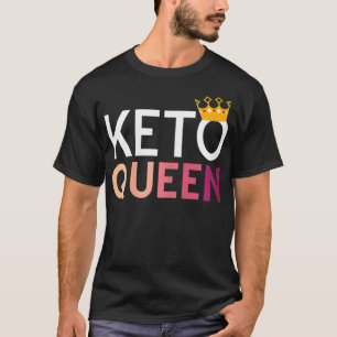 Funny Keto Diet Shirt Keto Queen Tshirt Ketogenisc