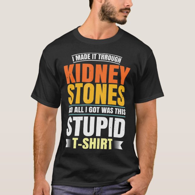 Funny Kidney Stones Operation Survivor Erholung Hu T-Shirt (Vorderseite)