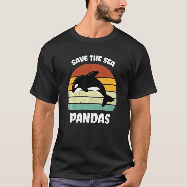 Funny Killer Whale Orca Dolphin Rett The Sea Panda T-Shirt (Vorderseite)