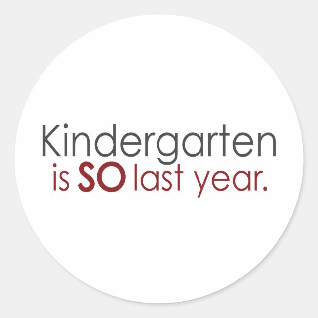 Funny Kindergarten Grad Runder Aufkleber (Vorderseite)