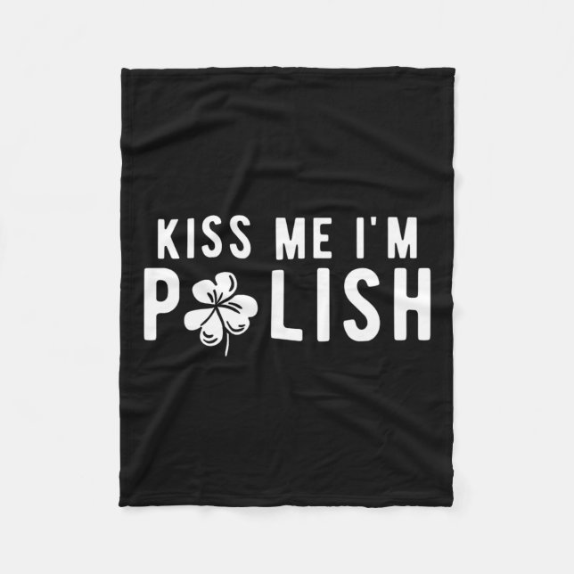 Funny Kiss Me Ich bin Polnischer St. Patricks Day Fleecedecke (Vorderseite)