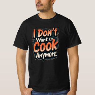 Funny Kitchen Ich Woll nicht mehr zu kochen Shirt